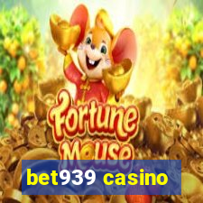 bet939 casino